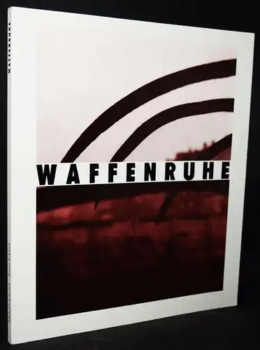 Schmidt, Waffenruhe BERLIN 1987 ERSTE AUSGABE - 