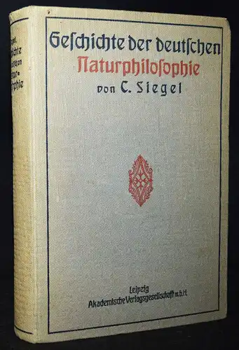 Siegel, Geschichte der deutschen Naturphilosophie 1913 ERSTE AUSGABE