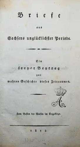 SELTENE ANTI-NAPOLEONISCHE-STREITSCHRIFT NAPOLEON SACHSEN Hering, Briefe aus...