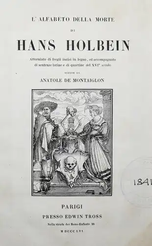 TOTENTANZ – Montaiglon, L’alfabeto della morte di HANS HOLBEIN -1856 PRIVATDRUCK