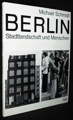 Schmidt, Berlin. Stadtlandschaft und Menschen ERSTE AUSGABE - Stapp Verlag