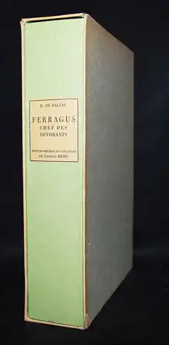 Balzac, Ferragus chef des dévorants NUMMERIERT 1/300 Exemplaren  Camille Berg