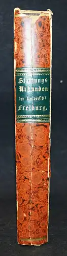 Die Urkunden über die der Universität Freiburg 1875 STUDENTICA HOCHSCHULWESE