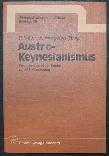 AUSTRO-KEYNESIANISMUS - 1990 - P. MITTER UND A WÖRGÖTTER