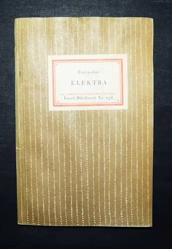 Insel-Bücherei Nr. 256 – Euripides. Elektra - 1948 11.-15. Tsd