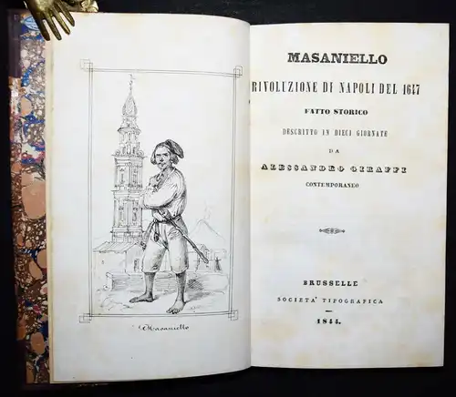 Giraffi. Masaniello. Rivoluzione di Napoli del 1647 NAPOLI ITALIEN STORIA