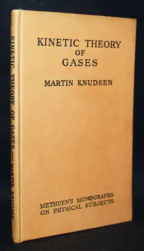 Knudsen, The kinetic theory of gases - Methuen (1950) PHYSIK 
