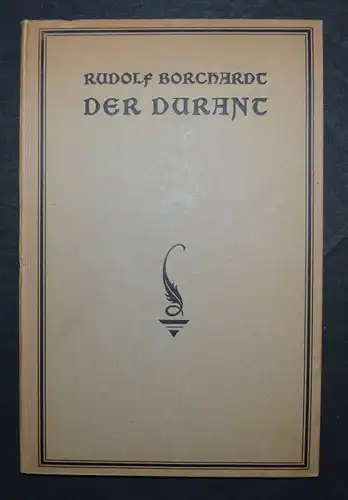 Borchardt, Der Durant - 1920 NUMMERIERT Eines von 635 Exemplaren - Lyrik