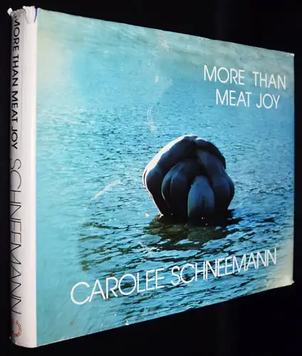 Schneemann, Carolee. More than meat joy 1979 INSCRIBED - CONCEPT ART