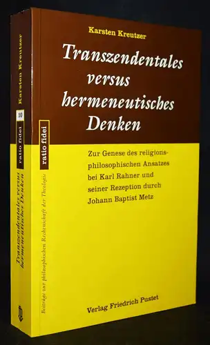 Kreutzer, Transzendentales versus hermeneutisches Denken HERMENEUTIK 