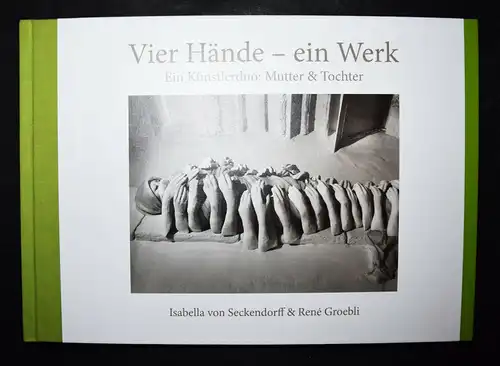 Seckendorff, Isabella v. u. René Groebli,  Vier Hände – ein Werk SIGNIERT