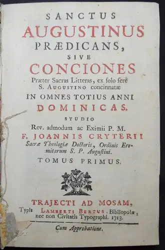 Cryterius -  Sanctus Augustinus praedicans sive conciones praeter - 1713