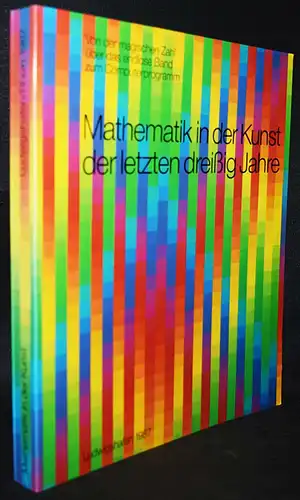 Mathematik in der Kunst der letzten dreißig Jahre - Wilhelm-Hack-Museum 1987