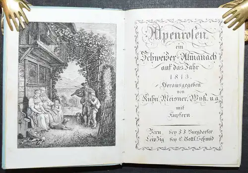 ALAMANACH KALENDER KUHN, ALPENROSEN EIN SCHWEITZER TASCHENBUCH AUF DAS JAHR 1813