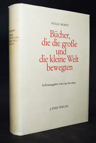 Borst, Bücher die die große und die kleine Welt bewegten FINK 1969 BIBLIOGRAPHIE