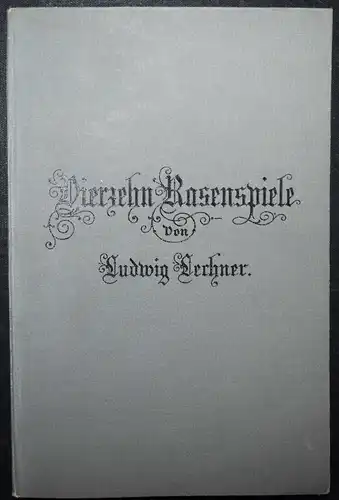 Lechner, Vierzehn Rasenspiele - 1896 - Sport-Pädagogik