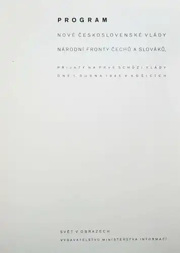 Illek & Paul, Karel Hajek, O. Stanek, K. Parik – Fierlinger, Kosicky PROPAGANDA