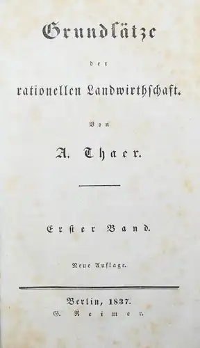 Thaer - Grundsätze der rationellen Landwirthschaft - 1837