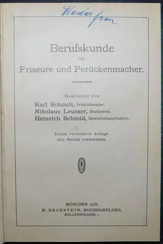 Schmitt, Berufskunde für Friseure und Perücken-macher - Haare - 1926