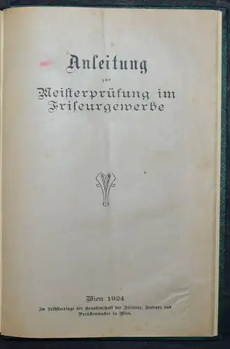 Schmitt, Berufskunde für Friseure und Perücken-macher - Haare - 1926