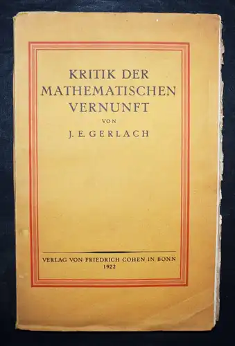 Gerlach, Kritik der mathematischen Vernunft 1922 PHILOSOPHIE - MATHEMATIK