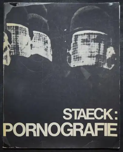 Klaus Staeck - Pornografie - Pornographie Exressionismus Anti-Vietnam-War