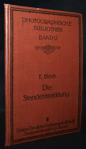 Blech, Die Stand-Entwicklung 1913 FOTOTECHNIK