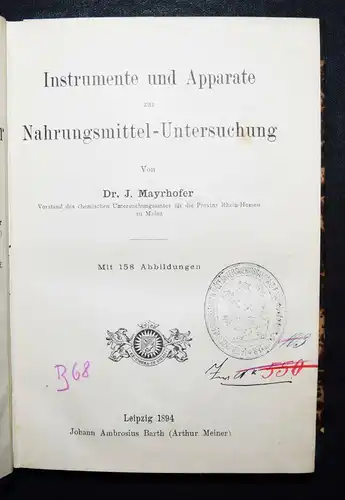 Mayrhofer, Instrumente und Apparate zur Nahrungsmittel...EINZIGE AUSGABE 1894