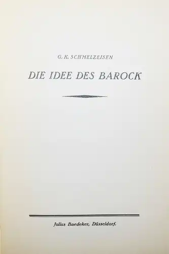 Schmelzeisen, Die Idee des Barock - 1925 SIGNIERT