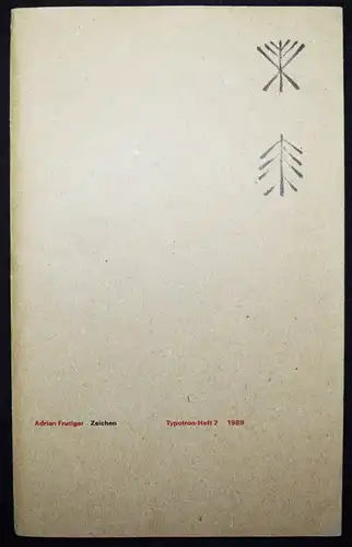 Frutiger, Zeichen. Typotron 1989 TYPOGRAPHIE SCHRIFTZEICHEN SPRACHWISSENSCHAFT