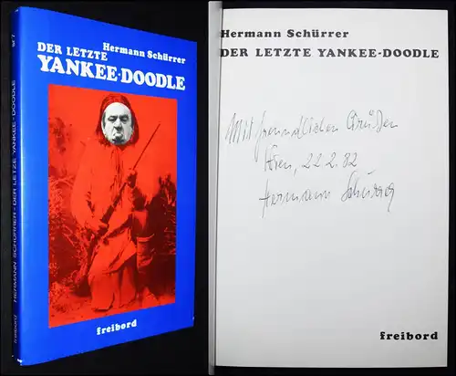 Schürrer, Der letzte Yankee-Doodle vor dem Untergang...SIGNIERT 1/100 Exemplaren