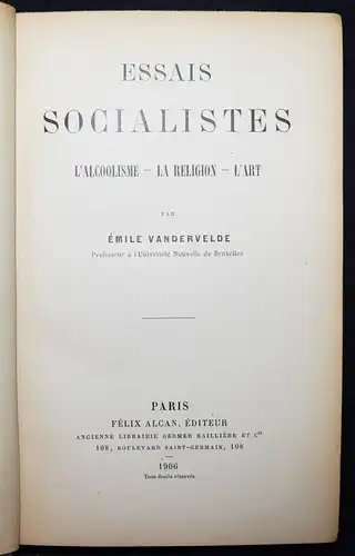 ALKOHOL ALKOHOLISMUS 1906 BELGIEN Vandervelde, Essais socialistes - L’alcoolisme