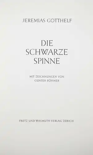 Gotthelf, Die schwarze Spinne - Wasmuth 1942 - Gunter Böhmer PRESSENDRUCK