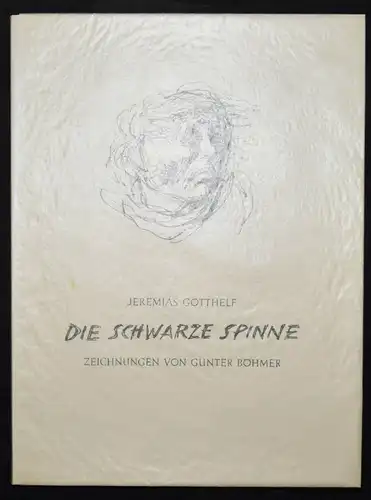 Gotthelf, Die schwarze Spinne - Wasmuth 1942 - Gunter Böhmer PRESSENDRUCK