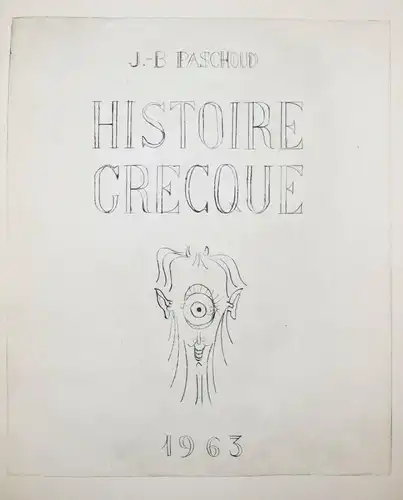 Paschoud - Histoire Grecque - Privatdruck 1963 - Nr. 12 von 24 Exemplaren