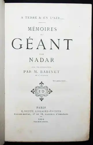 Nadar, A terre & en l’air... Paris E. Dentu 1864 LUFTBILDFOTOGRAFIE LUFTFAHRT