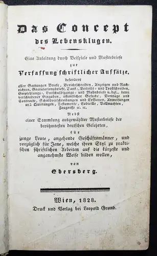 Ebersberg, Das Concept des Lebensklugen - 1828 ERSTE AUSGABE - BRIEFSTELLER