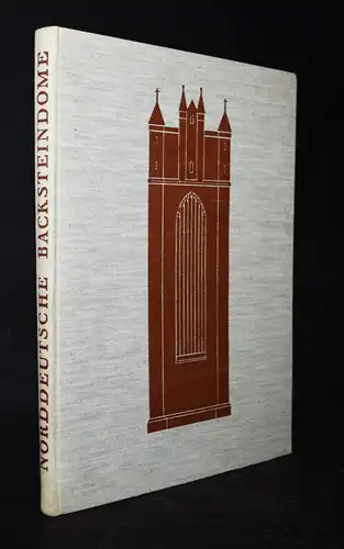 Albert Renger-Patzsch – Burmeister... Backsteindome - 1938 - ARCHITEKTUR