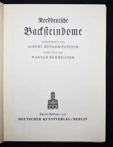 Albert Renger-Patzsch – Burmeister... Backsteindome - 1938 - ARCHITEKTUR