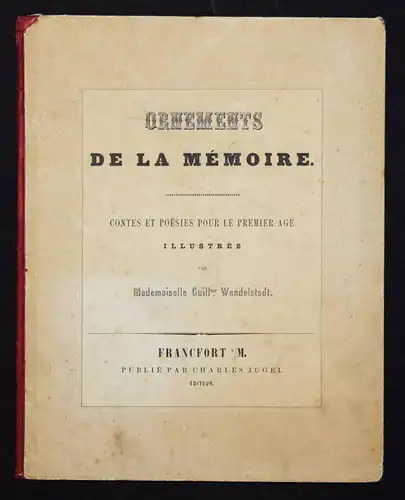 Wendelstadt, Ornements de la memoire - 1856