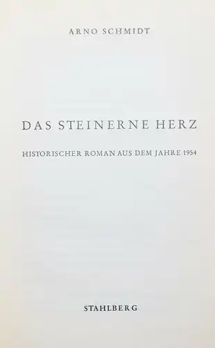 Arno Schmidt, Das steinerne Herz - Erste Ausgabe 1956