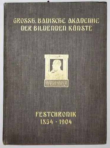 Geschichte der Großherzoglich-Badischen...Akademie THOMA BILLING LANGHEIN CONZ