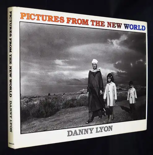 Lyon, Pictures from the new world - 1981 - FIRST EDITION - STREET PHOTOGRAPHY