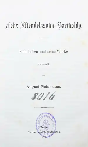 Reißmann, Felix Mendelssohn-Bartholdy - 1867 - BIOGRAPHIE 