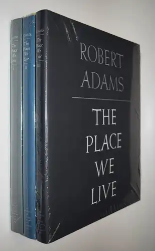 Adams, Robert. Place we live - Neuwertiges Exemplar im Orig.-Versandkarton.