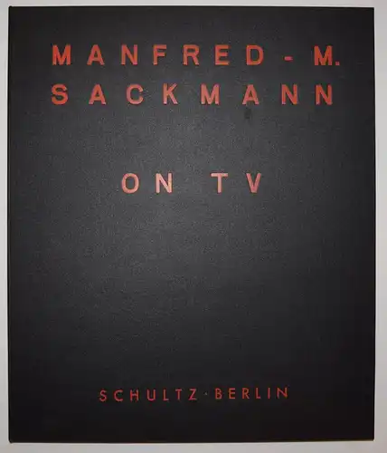 Sackmann, On TV SIGNIERT NUMMERIERT Nr. 2 von 10 Ex. C-Prints auf Fujicolor