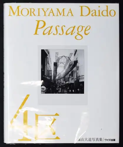 Moriyama, 4-ku SIGNED INSCRIBED - STREET PHOTOGRAPHY - JAPAN