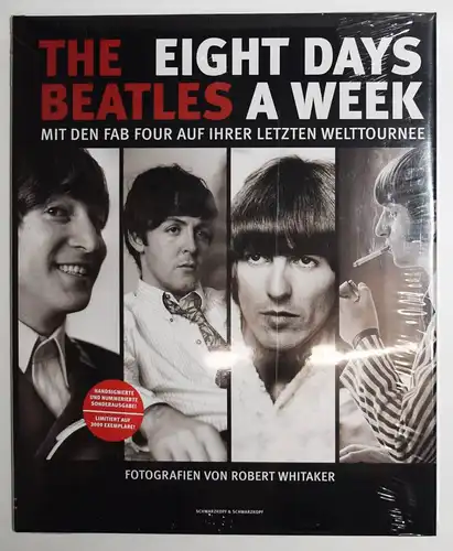 Whitaker, The Beatles – eight days a week - SIGNIERT - NUMMERIERT 1/3000 Ex.