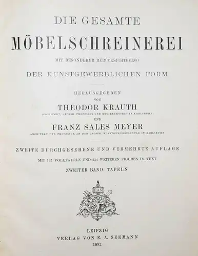 Krauth, Die gesamte Möbelschreinerei 1898 HOLZBEARBEITUNG SCHREINEREI TISCHLER