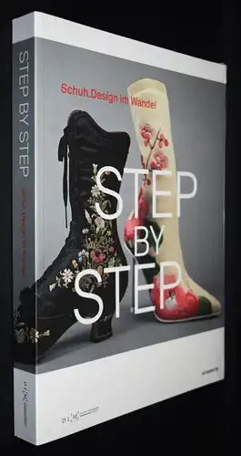 Schuhe – Step by Step Schuh-Design im Wandel.  MODE SCHUHE KONSUMGESCHICHTE